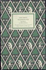 Der erste Beernhäuter. Nachwort von Manuel Schnitzer. Satzanordung, Titelholzschnitt, Initial, Einbandpapier von Marcus Behmer. 2. Auflage. 