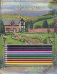 Gärten. 24 Motive zum Ausmalen und Heraustrennen. Malbuch mit 10 Buntstiften. 